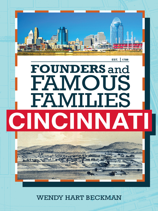 Title details for Founders and Famous Families of Cincinnati by Wendy Hart Beckman - Wait list